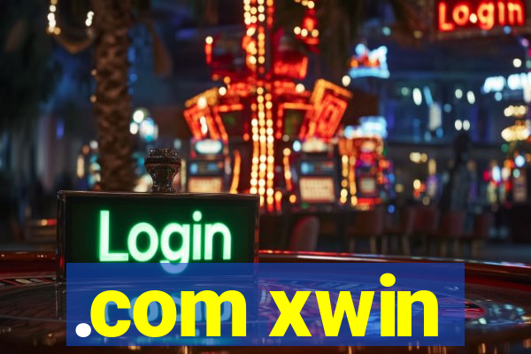 .com xwin